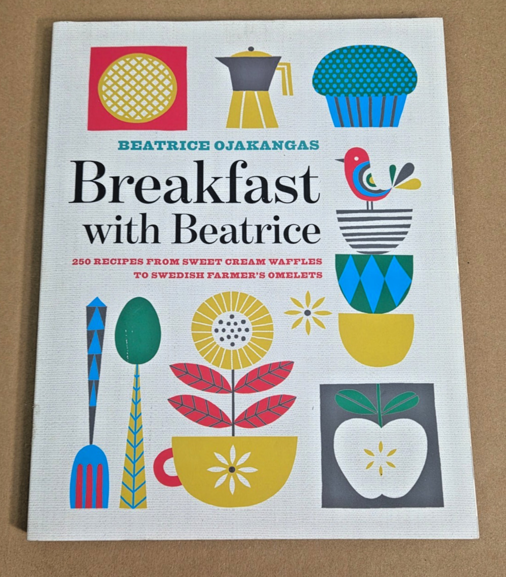 Breakfast with Beatrice Cookbook - 250 Recipes - Beatrice Ojakangas - Very Good